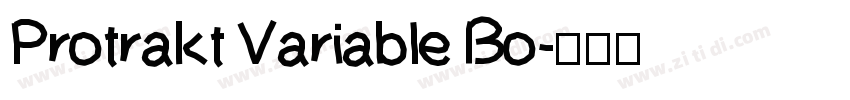 Protrakt Variable Bo字体转换
